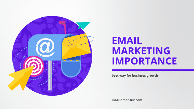 Why Email Marketing is Important? 1 email marketing Importance