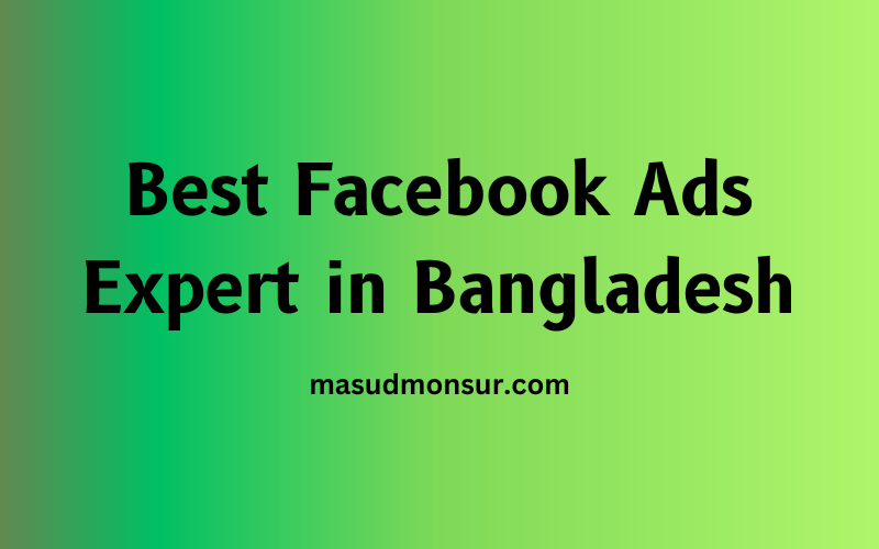 Best Facebook Ads Expert in Bangladesh - Boost Your Business 3 Best Facebook Ads Expert in Bangladesh