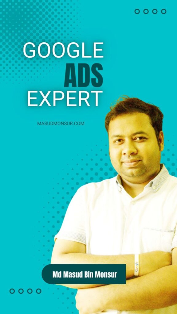 Media Buying Expert in Dhaka: Unlocking Success Secrets 3 Md Masud Bin Monsur Google Ads Expert in Dhaka